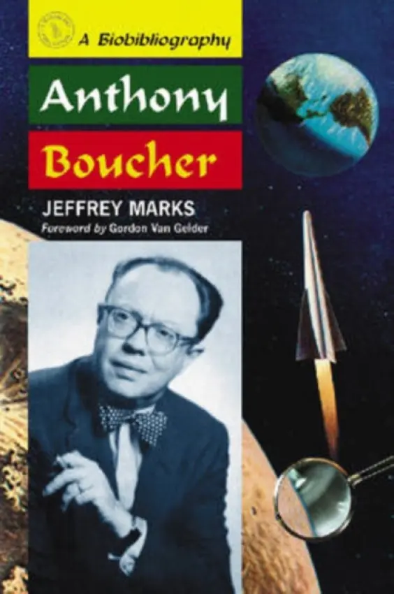 Anthony Boucher - Marks, Jeffrey