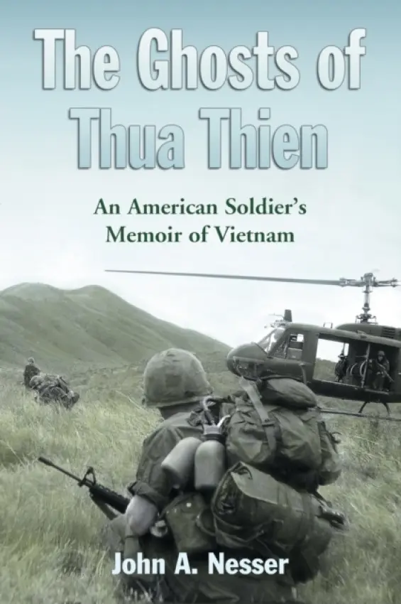 Ghosts of Thua Thien - Nesser, John A.