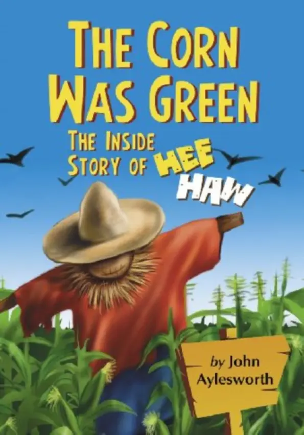 Corn Was Green - Aylesworth, John