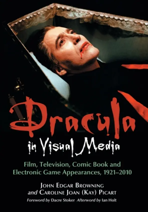 Dracula in Visual Media - Browning, John Edgar a Picart, Caroline Joan (Kay)
