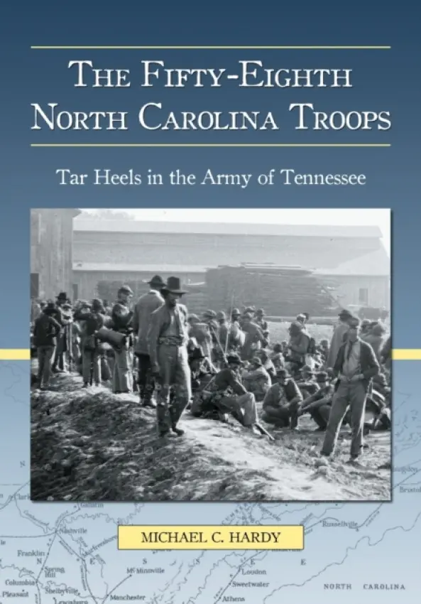 Fifty-Eighth North Carolina Troops - Hardy, Michael C.