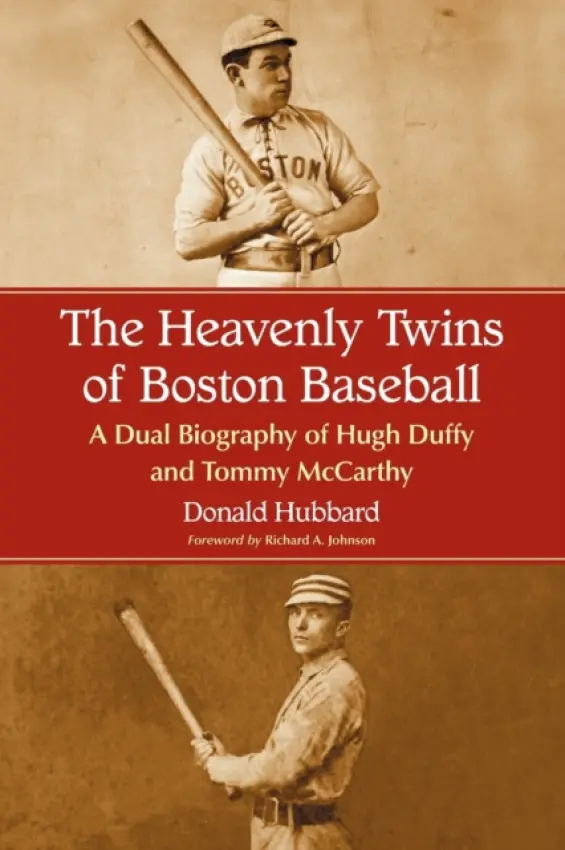 Heavenly Twins of Boston Baseball - Hubbard, Donald