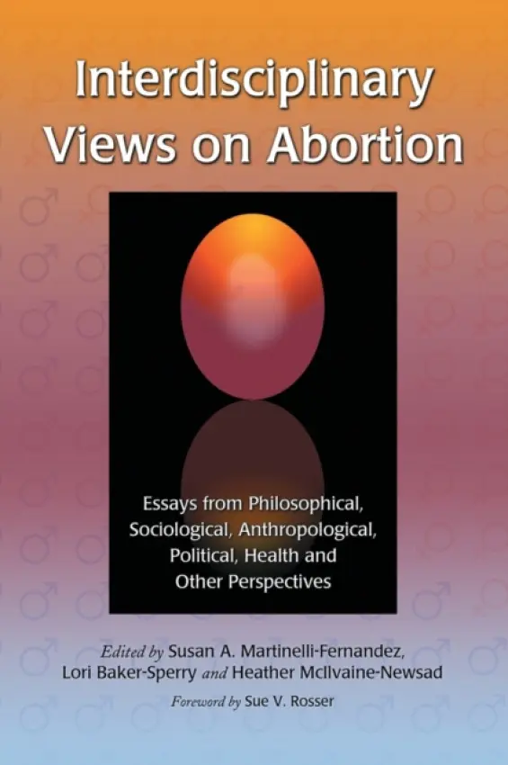 Interdisciplinary Views on Abortion