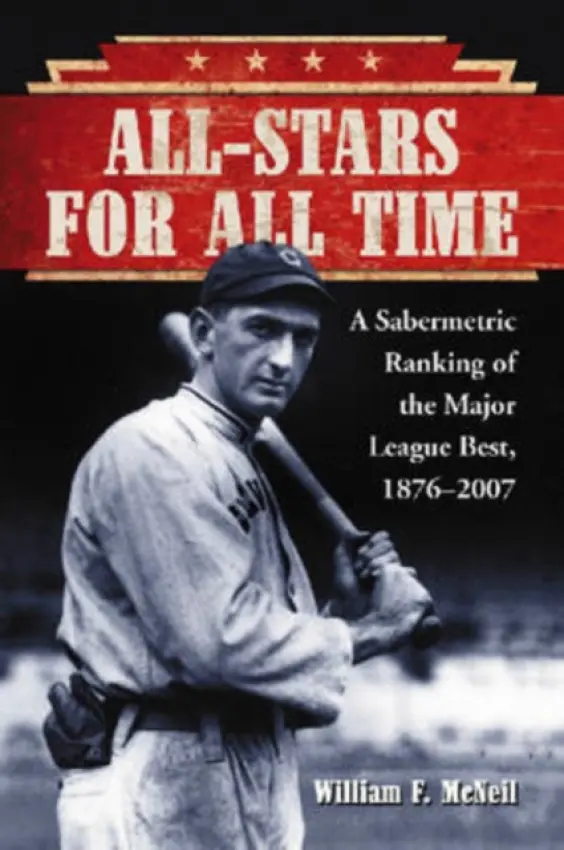 All-Stars for All Time - McNeil, William F.