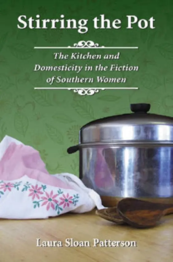 Stirring the Pot - Patterson, Laura Sloan
