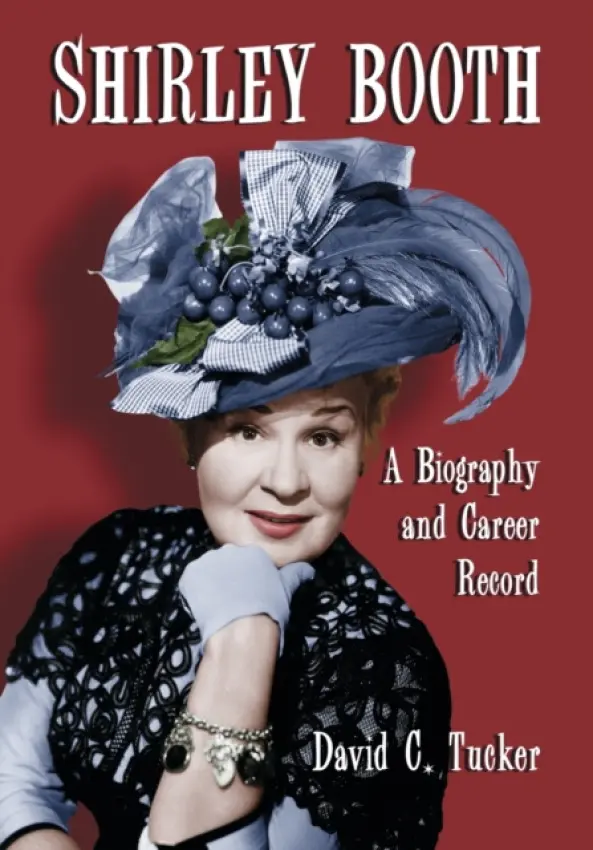 Shirley Booth - Tucker, David C.