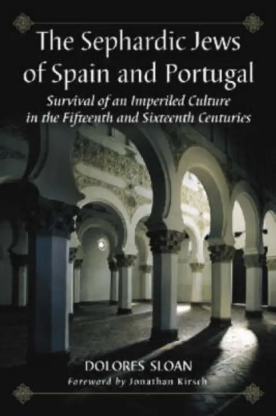 Sephardic Jews of Spain and Portugal - Sloan, Dolores
