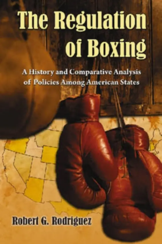 Regulation of Boxing - Rodriguez, Robert G.