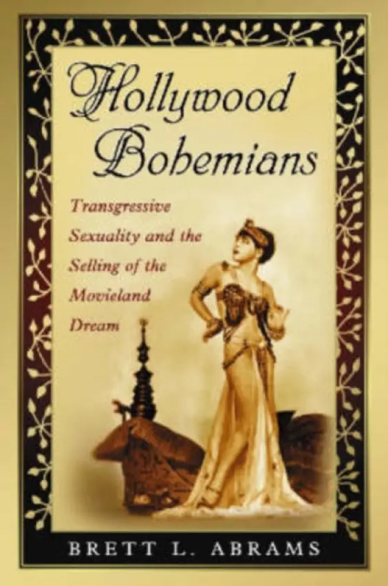 Hollywood Bohemians - Abrams, Brett L.