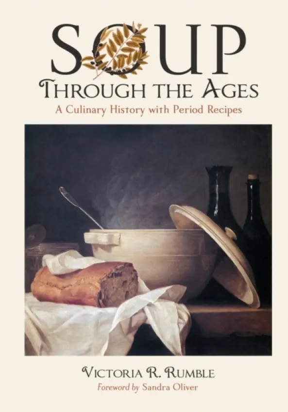 Soup Through the Ages - Rumble, Victoria R.