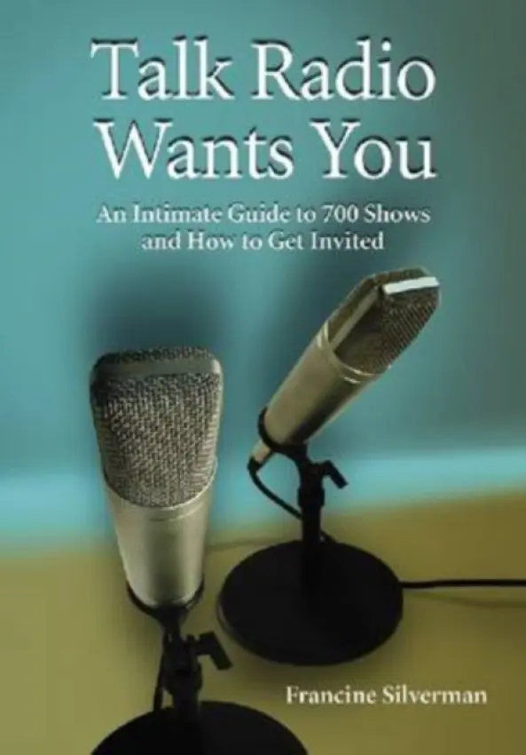 Talk Radio Wants You - Silverman, Francine