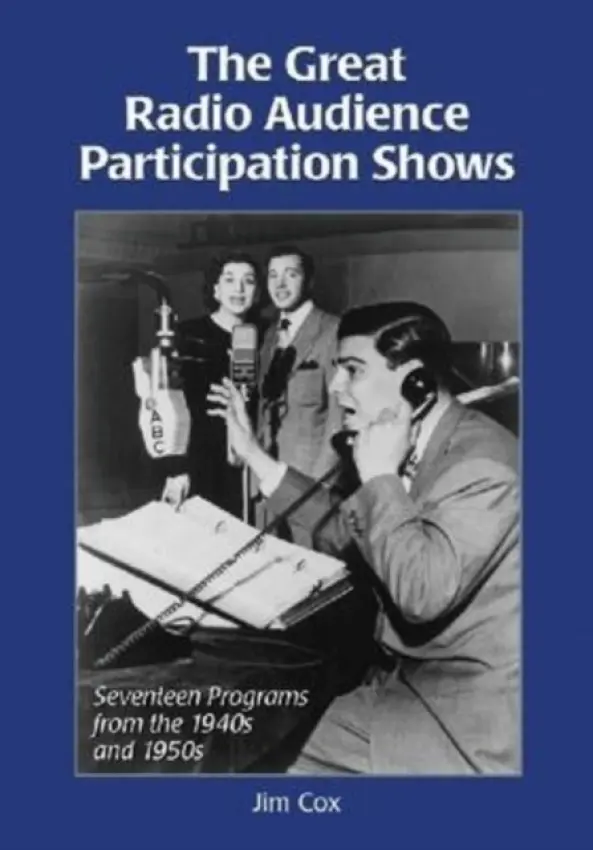 Great Radio Audience Participation Shows - Cox, Jim