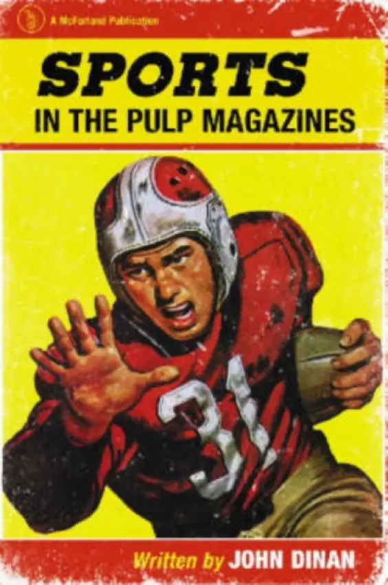 Sports in the Pulp Magazines - Dinan, John