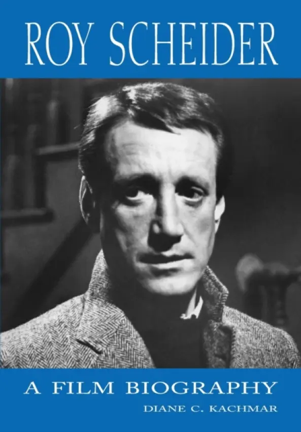 Roy Scheider - Kachmar, Diane C.