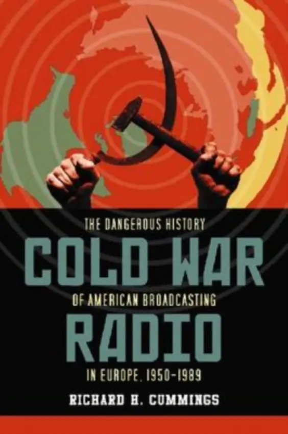 Cold War Radio - Cummings, Richard H.