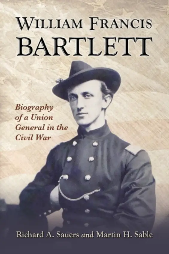 William Francis Bartlett - Sauers, Richard A. a Sable, Martin H.