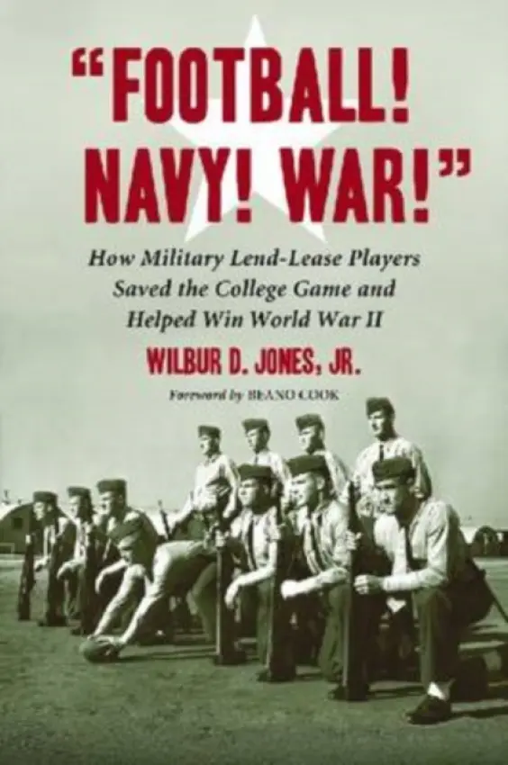 "Football! Navy! War!" - Jones, Wilbur D.