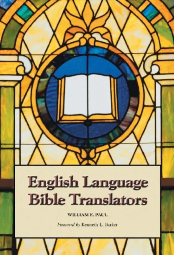 English Language Bible Translators - Paul, William E.
