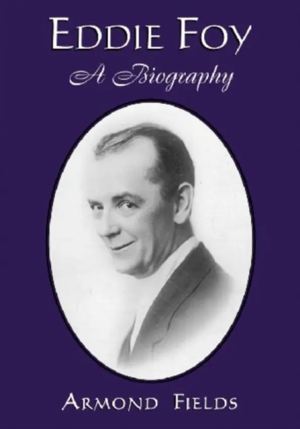 Eddie Foy - Fields, Armond