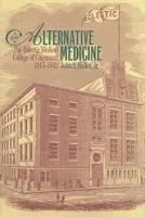Profile in Alternative Medicine - S, Haller Jr, John