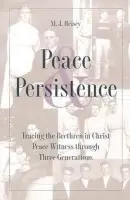Peace and Persistence - The Kent State University Press