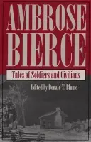 Tales of Soldiers and Civilians