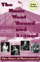 Music Went 'Round and Around - Vacha, John E