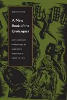 New Book of the Grotesques - The Kent State University Press