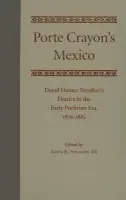 Porte Crayon's Mexico - The Kent State University Press