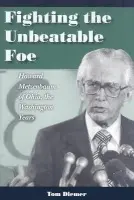 Fighting the Unbeatable Foe - The Kent State University Press