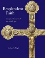 Resplendent Faith - Fliegel, Stephen N.