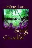 Song of the Cicadas - Mong-Lan