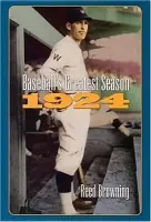 Baseball's Greatest Season, 1924 - Browning, Reed