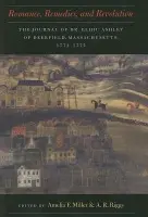 Romance, Remedies, and Revolution