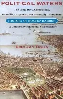 Political Waters - Dolin, Eric Jay