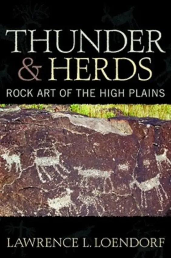 Thunder and Herds - Loendorf, Lawrence L
