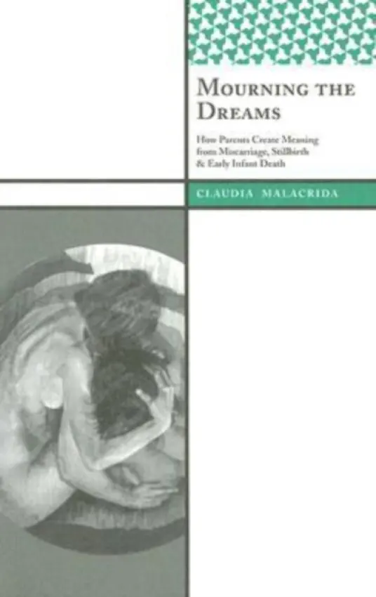 Mourning the Dreams - Malacrida, Claudia