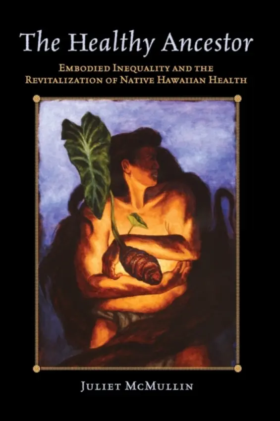 Healthy Ancestor - McMullin, Juliet