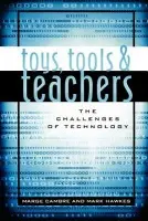 Toys, Tools & Teachers - Cambre, Marge a Hawkes, Mark