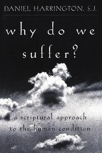 Why Do We Suffer? - SJ, Daniel Harrington,