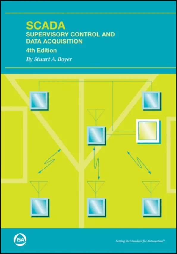 SCADA - Boyer, Stuart A.
