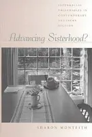 Advancing Sisterhood? - Monteith, Sharon