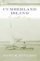 Cumberland Island - Bullard, Mary R.
