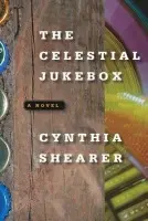Celestial Jukebox - Shearer, Cynthia
