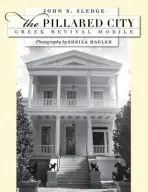 Pillared City - Sledge, John S.