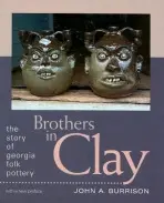 Brothers in Clay - Burrison, John A.