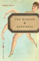 Mansion of Happiness - Ekiss, Robin