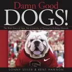 Damn Good Dogs! - Seiler, Sonny a Hannon, Kent