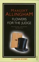 Flowers For The Judge - Allingham, Margery