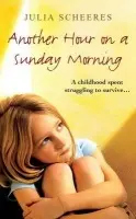 Another Hour On A Sunday Morning - Scheeres, Julia